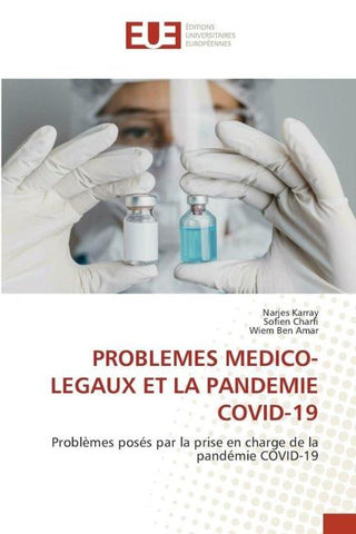 PROBLEMES MEDICO-LEGAUX ET LA PANDEMIE COVID-19