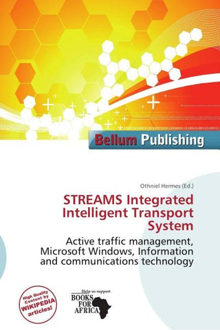 STREAMS Integrated Intelligent Transport System