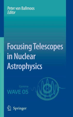 Focusing Telescopes in Nuclear Astrophysics