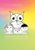 DER GEHEIME ORT DER TIERE