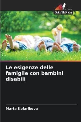 Le esigenze delle famiglie con bambini disabili