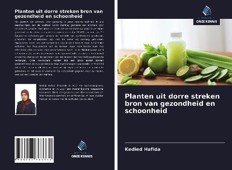 Planten uit dorre streken bron van gezondheid en schoonheid