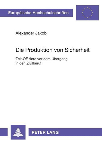 Die Produktion von Sicherheit