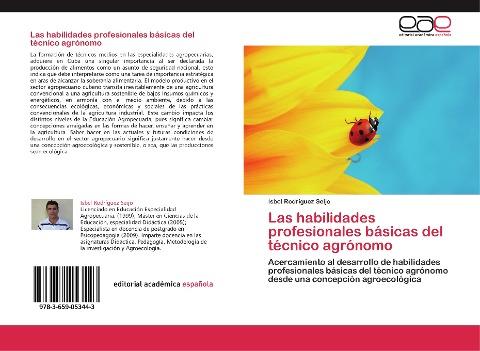Las habilidades profesionales básicas del técnico agrónomo
