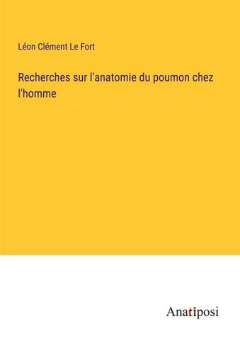 Recherches sur l'anatomie du poumon chez l'homme