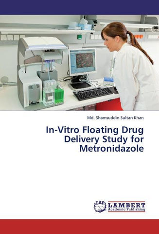 In-Vitro Floating Drug Delivery Study for Metronidazole