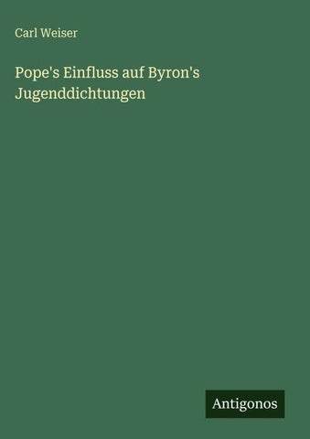 Pope's Einfluss auf Byron's Jugenddichtungen