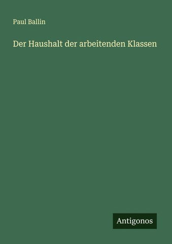 Der Haushalt der arbeitenden Klassen