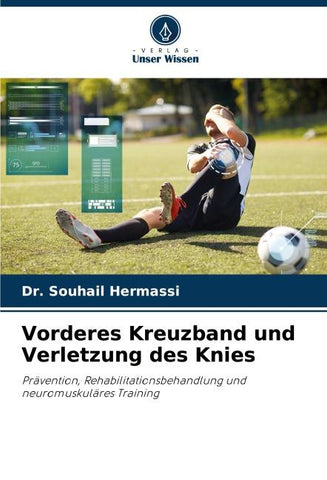 Vorderes Kreuzband und Verletzung des Knies
