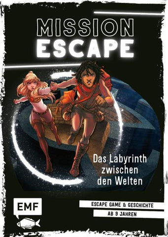 Mission Escape – Das Labyrinth zwischen den Welten