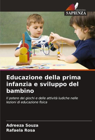 Educazione della prima infanzia e sviluppo del bambino
