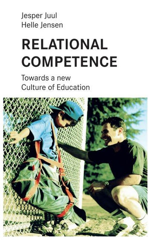 Relational Competence - Towards a new culture of education