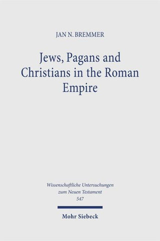 Jews, Pagans and Christians in the Roman Empire
