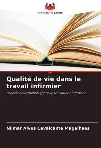 Qualité de vie dans le travail infirmier