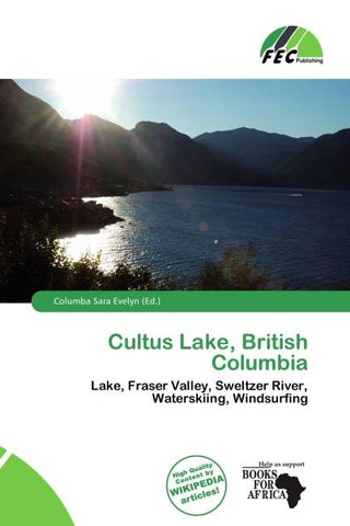 Cultus Lake, British Columbia
