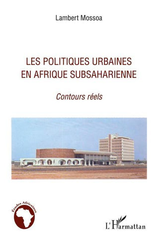 Les politiques urbaines en afrique subsaharienne