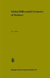 Global Differential Geometry of Surfaces