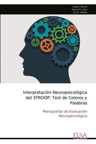 Interpretación Neuropsicológica del STROOP