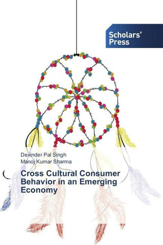 Cross Cultural Consumer Behavior in an Emerging Economy