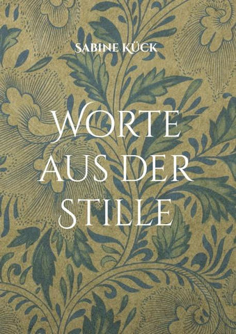 Worte aus der Stille
