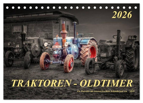 Traktoren - Oldtimer (Tischkalender 2026 DIN A5 quer), CALVENDO Monatskalender