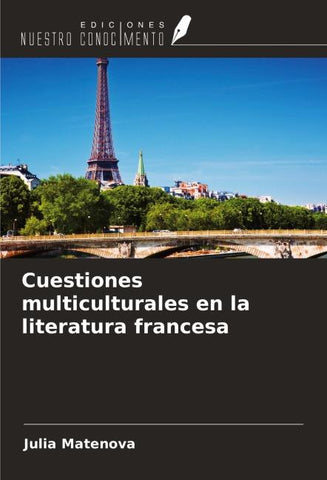 Cuestiones multiculturales en la literatura francesa