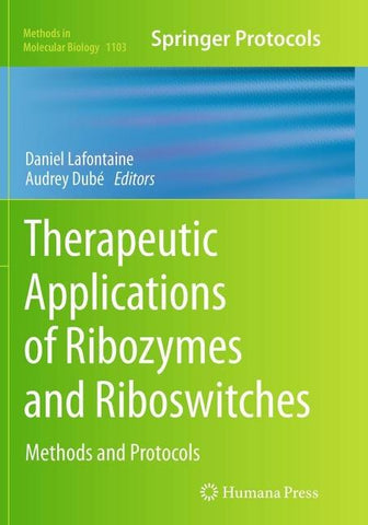 Therapeutic Applications of Ribozymes and Riboswitches