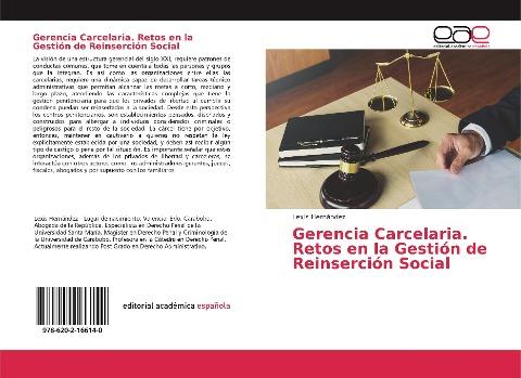 Gerencia Carcelaria. Retos en la Gestión de Reinserción Social