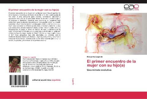El primer encuentro de la mujer con su hijo(a)