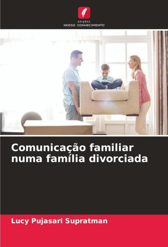 Comunicação familiar numa família divorciada