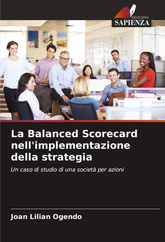 La Balanced Scorecard nell'implementazione della strategia