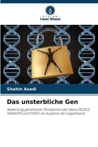 Das unsterbliche Gen