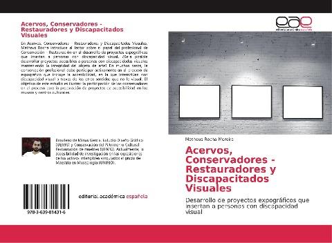 Acervos, Conservadores - Restauradores y Discapacitados Visuales