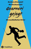 Guarneri gejagt