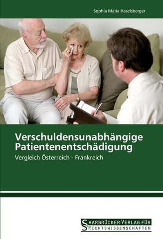 Verschuldensunabhängige Patientenentschädigung