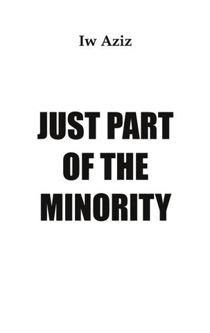 Just Part of the Minority