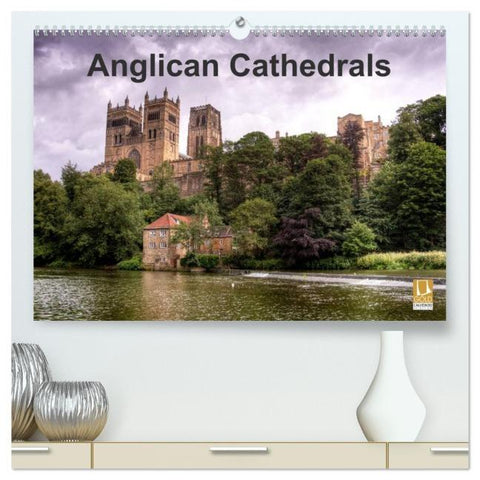 Anglican Cathedrals (High Quality Premium Wall Calendar 2026 DIN A2 landscape),CALVENDO 12 Month Wall Calendar