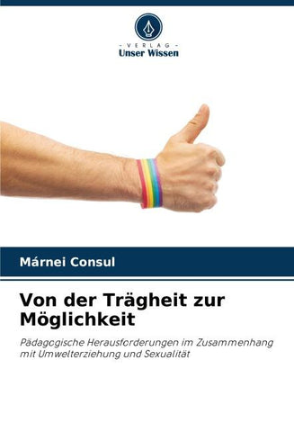 Von der Trägheit zur Möglichkeit
