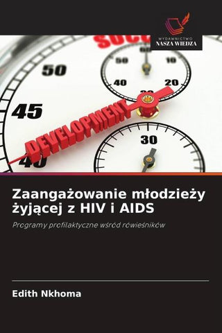 Zaanga¿owanie m¿odzie¿y ¿yj¿cej z HIV i AIDS