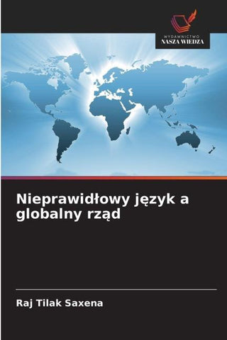 Nieprawid¿owy j¿zyk a globalny rz¿d
