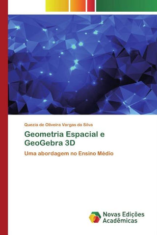 Geometria Espacial e GeoGebra 3D