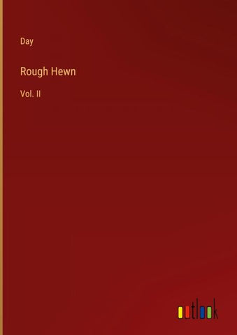 Rough Hewn