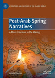 Post-Arab Spring Narratives