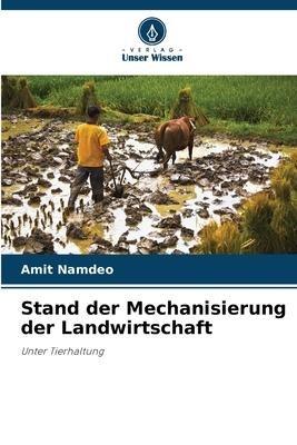 Stand der Mechanisierung der Landwirtschaft