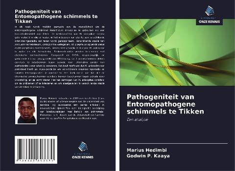 Pathogeniteit van Entomopathogene schimmels te Tikken