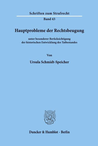 Hauptprobleme der Rechtsbeugung