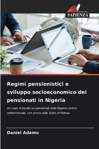 Regimi pensionistici e sviluppo socioeconomico dei pensionati in Nigeria