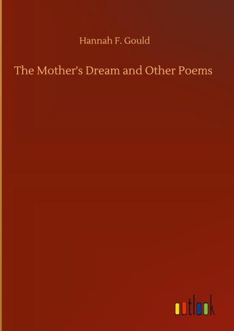 The Mother's Dream and Other Poems