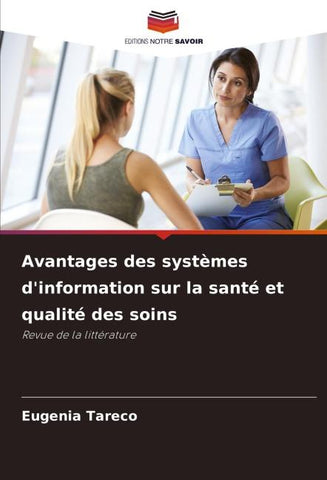 Avantages des systèmes d'information sur la santé et qualité des soins