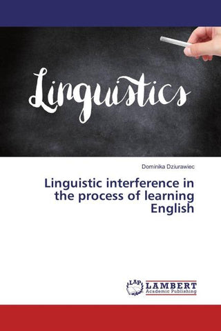 Linguistic interference in the process of learning English
